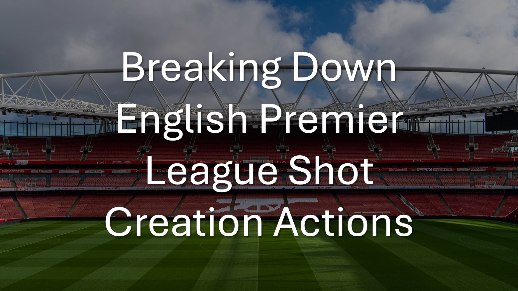 Breaking Down English Premier League Shot Creation Actions: The Impact of Live-Ball and Dead-Ball Passes